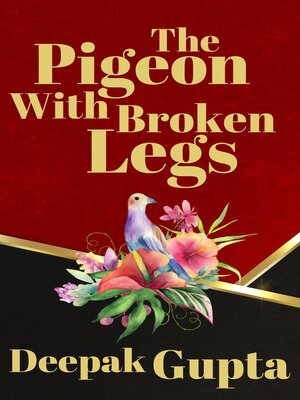 cover image of The Pigeon With Broken Legs